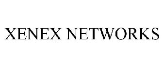 XENEX NETWORKS