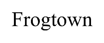 FROGTOWN
