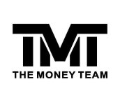 TMT THE MONEY TEAM