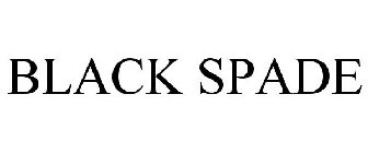 BLACK SPADE