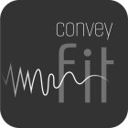 CONVEY FIT