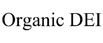 ORGANIC DEI