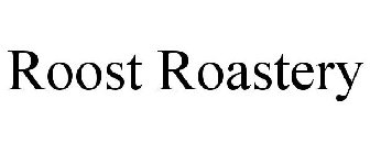 ROOST ROASTERY