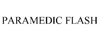PARAMEDIC FLASH