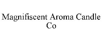 MAGNIFISCENT AROMA CANDLE CO