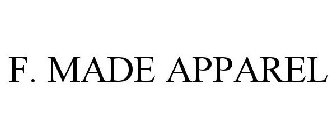 F. MADE APPAREL