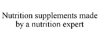NUTRITION SUPPLEMENTS MADE BY A NUTRITION EXPERT