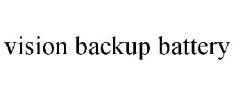 VISION BACKUP BATTERY