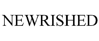NEWRISHED