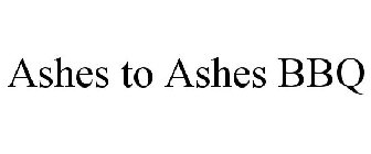 ASHES TO ASHES BBQ