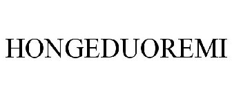 HONGEDUOREMI