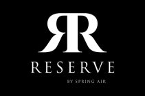 RR RESERVE BY SPRING AIR