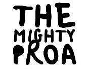 THE MIGHTY PROA