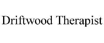 DRIFTWOOD THERAPIST