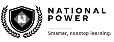 N NATIONAL POWER SMARTER, NONSTOP LEARNING.