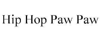 HIP HOP PAW PAW