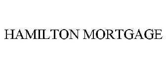 HAMILTON MORTGAGE