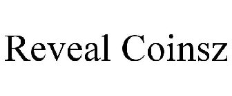 REVEAL COINSZ