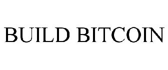 BUILD BITCOIN