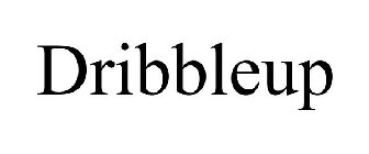 DRIBBLEUP