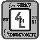 4L GM OUR LEGACY OUR RESPONSIBILITY EST 2021
