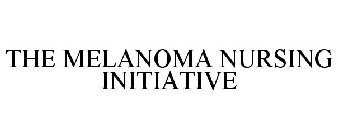 THE MELANOMA NURSING INITIATIVE