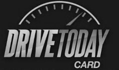 DRIVETODAY CARD