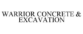 WARRIOR CONCRETE & EXCAVATION