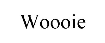 WOOOIE