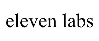 ELEVEN LABS