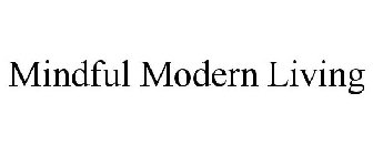 MINDFUL MODERN LIVING