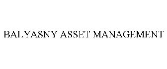 BALYASNY ASSET MANAGEMENT