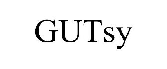 GUTSY