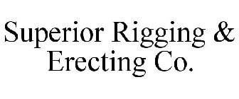 SUPERIOR RIGGING & ERECTING CO.