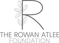 R THE ROWAN ATLEE FOUNDATION