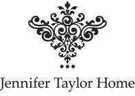 JENNIFER TAYLOR HOME