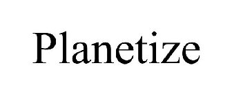 PLANETIZE