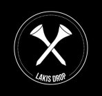 LAKIS DROP