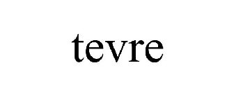 TEVRE