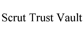 SCRUT TRUST VAULT