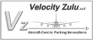 VZ VELOCITY ZULU, LLC AIRCRAFT-CENTRIC PARKING INNOVATIONS