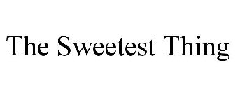 THE SWEETEST THING