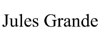 JULES GRANDE