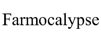 FARMOCALYPSE