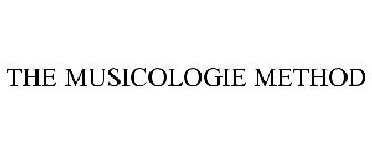 THE MUSICOLOGIE METHOD