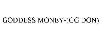 GODDESS MONEY-(GG DON)