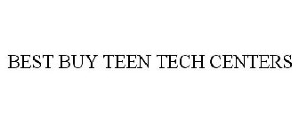 BEST BUY TEEN TECH CENTERS