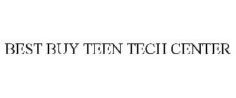 BEST BUY TEEN TECH CENTER