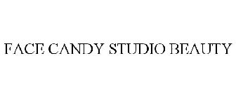 FACE CANDY STUDIO BEAUTY