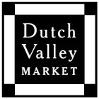 DUTCH VALLEY MARKET